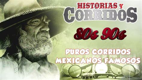 videos corridas|Las 50 Corridos Mexicanos Famosos Lo Mejor De Todos Los .